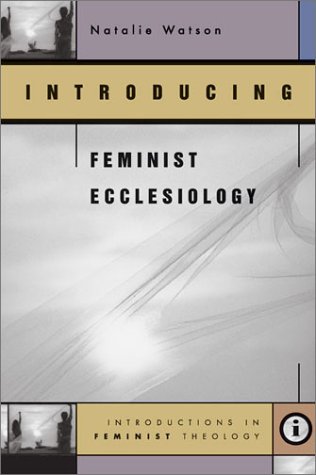 Stock image for Introducing Feminist Ecclesiology for sale by HPB-Ruby