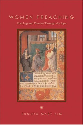 Beispielbild fr Women Preaching Theology and Practice Through the Ages zum Verkauf von Frenchboro Books