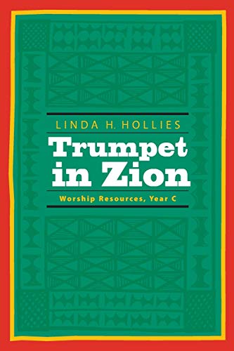 Beispielbild fr Trumpet in Zion: Worship Resources, Year C zum Verkauf von Gulf Coast Books