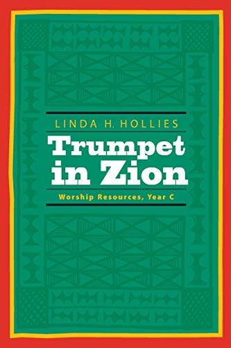 Stock image for Trumpet in Zion: Worship Resources, Year C for sale by Gulf Coast Books