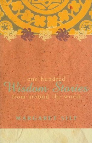 Beispielbild fr One Hundred Wisdom Stories from Around the World zum Verkauf von Books From California