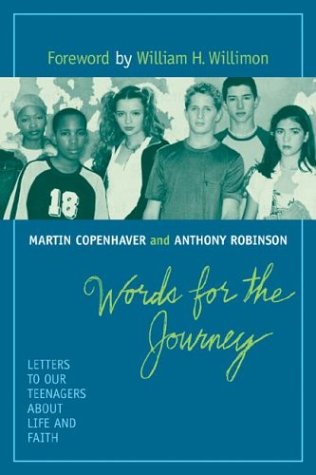 Imagen de archivo de Words for the Journey: Letters to Our Teenagers About Life and Faith a la venta por SecondSale