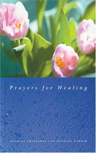 Stock image for Prayers for Healing for sale by Ergodebooks