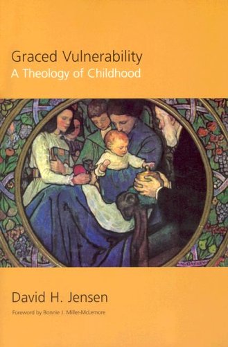9780829816211: Graced Vulnerability: A Theology of Childhood