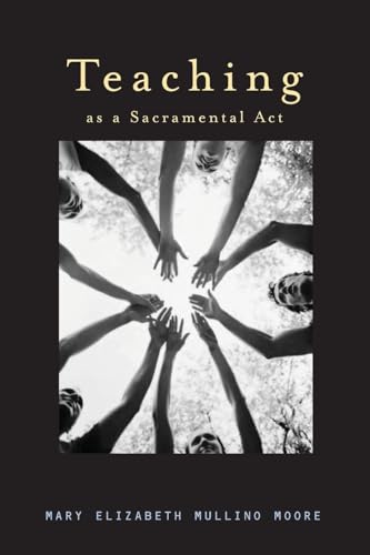 Imagen de archivo de Teaching as a Sacramental Act a la venta por SecondSale