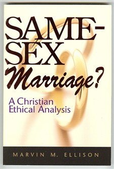 Beispielbild fr Same-sex Marriage?: A Christian Ethical Analysis zum Verkauf von Gulf Coast Books