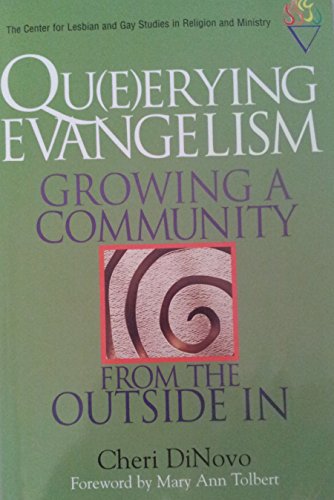 Stock image for Qu(e)erying Evangelism: Growing a Community From the Outside In for sale by Gulf Coast Books