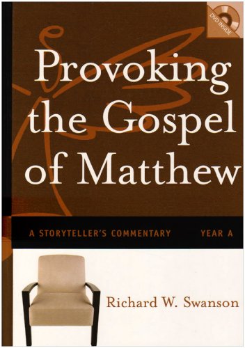 Stock image for Provoking the Gospel of Matthew: A Storyteller's Commentary, Year A for sale by HPB-Emerald