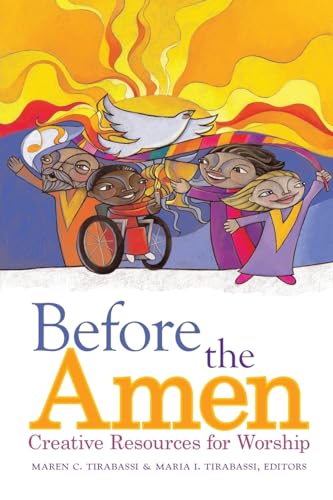 Imagen de archivo de Before the Amen: Creative Resources for Worship a la venta por Wonder Book