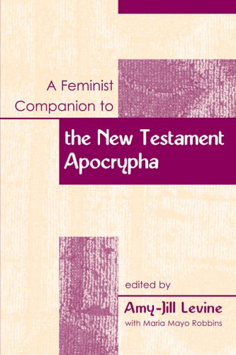 Stock image for A Feminist Companion to the New Testament Apocrypha (Feminist Companion to the New Testament and Early Chritian Writings) for sale by Half Price Books Inc.