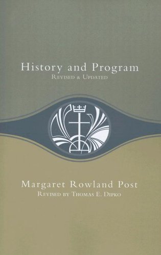 Beispielbild fr History and Program (Revised and Updated) zum Verkauf von Sutton Books