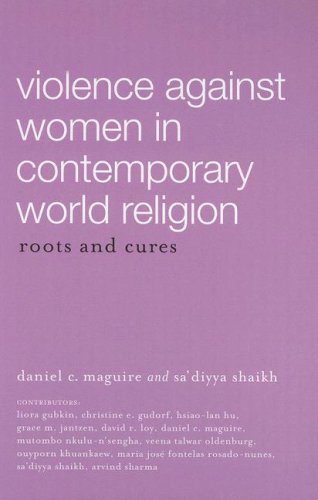 Stock image for Violence Against Women in Contemporary World Religion: Roots And Cures for sale by Amazing Books Pittsburgh