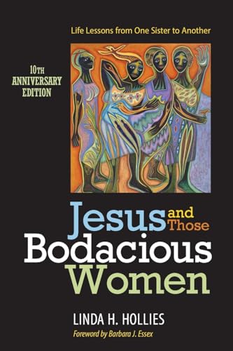 9780829817768: Jesus and Those Bodacious Women: Life Lessons from One Sister to Another