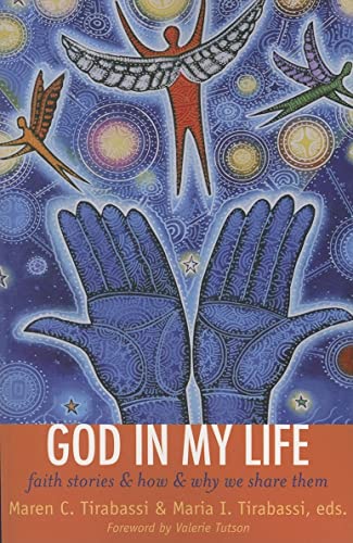 Imagen de archivo de God In My Life: Faith Stories and How and Why We Share Them a la venta por SecondSale