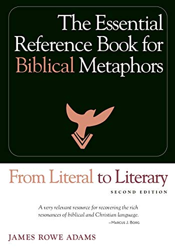 Imagen de archivo de From Literal to Literary: The Essential Reference Book for Biblical Metaphors a la venta por Books From California