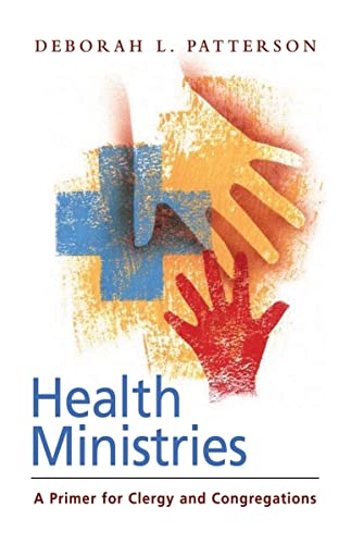Beispielbild fr Health Ministries: A Primer for Clergy and Congregations zum Verkauf von SecondSale