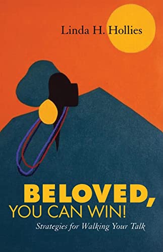 Stock image for Beloved, You Can Win!: Strategies for Walking Your Talk for sale by Open Books