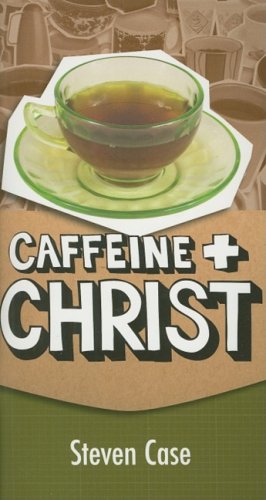 Stock image for Caffeine and Christ for sale by ThriftBooks-Atlanta