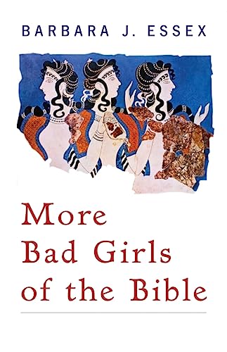 Beispielbild fr More Bad Girls of the Bible zum Verkauf von SecondSale