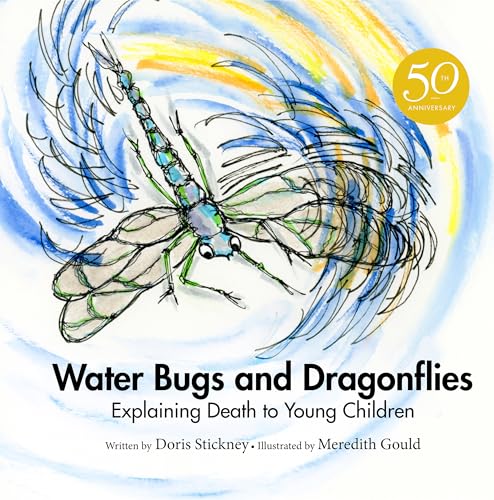 Stock image for Water Bugs and Dragonflies: Explaining Death to Young Children for sale by GreatBookPrices