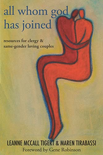 Stock image for All Whom God Has Joined : Resources for Clergy and Same-Gender Loving Couples for sale by Better World Books