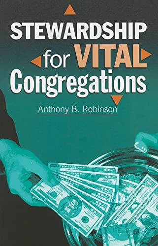 Imagen de archivo de Stewardship for Vital Congregations (Congregational Vitality series) a la venta por Open Books