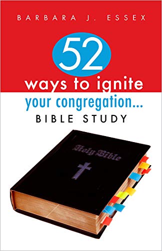 Stock image for 52 Ways to Ignite Your Congregation: Bible Study for sale by Irish Booksellers
