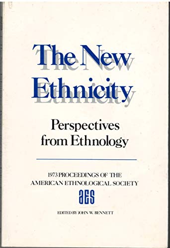 Stock image for The New Ethnicity, Perspectives from Ethnology : Proceedings for sale by Better World Books