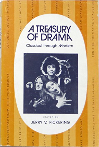 Beispielbild fr A Treasury of Drama: Classical Through Modern zum Verkauf von POQUETTE'S BOOKS