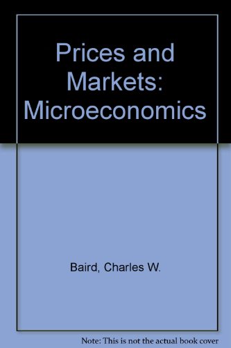 Stock image for Prices and Markets: Microeconomics for sale by Bingo Used Books