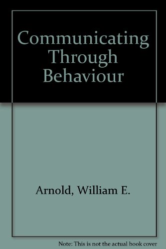 Communicating through behavior (9780829901337) by [???]