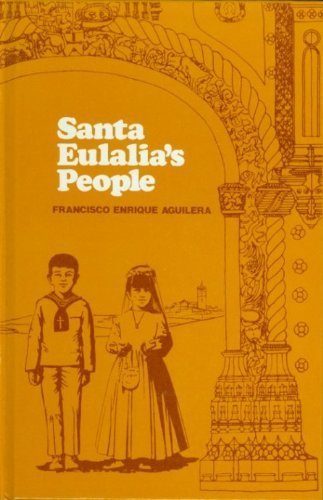 Beispielbild fr Santa Eulalia's People: Ritual Structure and Process in an Andalucian Multicommunity zum Verkauf von N. Fagin Books