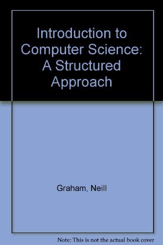 Imagen de archivo de Introduction to computer science: A structured approach a la venta por HPB-Red