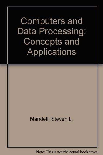 Stock image for Computers and Data Processing : Concepts and Applications for sale by Better World Books
