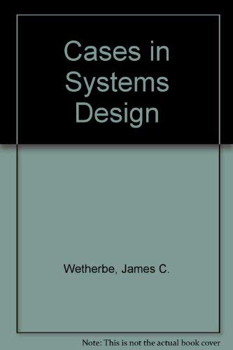 Beispielbild fr Cases in Systems Design zum Verkauf von Better World Books