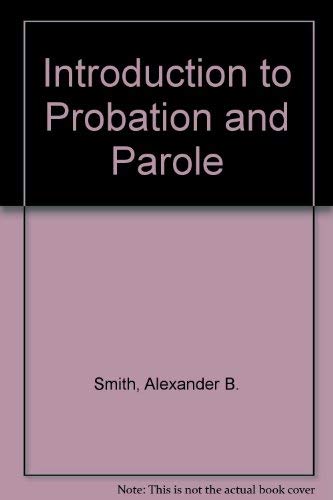 Imagen de archivo de Introduction to Probation and Parole a la venta por ThriftBooks-Dallas