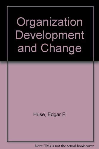 Stock image for Organization Development and Change for sale by Top Notch Books