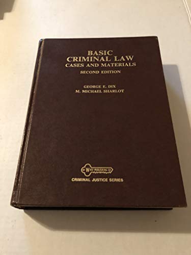 Stock image for Basic criminal law: Cases and materials (Criminal justice series) for sale by NWJbooks