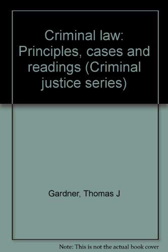 Beispielbild fr Criminal law: Principles, cases and readings (Criminal justice series) zum Verkauf von Wonder Book