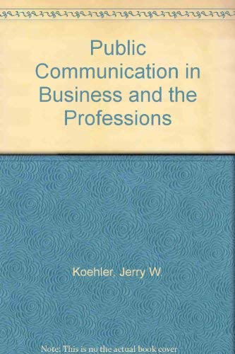 9780829904178: Public Communication in Business and the Professions