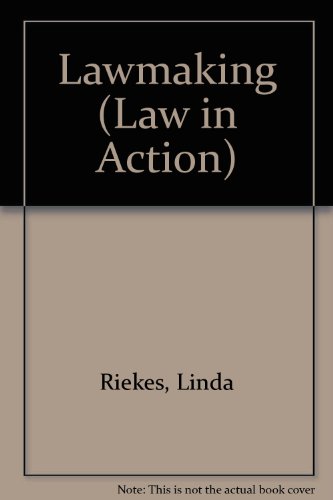 Lawmaking (LAW IN ACTION) (9780829910230) by Riekes, Linda