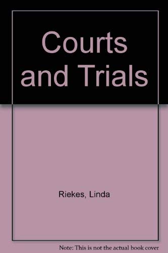 Courts and Trials (9780829910278) by Riekes, Linda