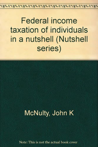 9780829920055: Title: Federal income taxation of individuals in a nutshe