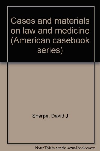 Imagen de archivo de Law and Medicine: :Cases and Materials. a la venta por Yushodo Co., Ltd.