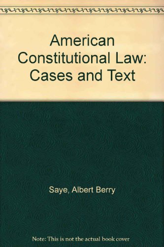 Imagen de archivo de American Constitutional Law: Cases and Text a la venta por Ashworth Books