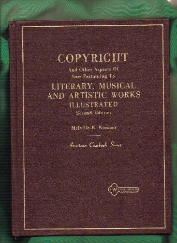 Stock image for Cases and materials on copyright and other aspects of law pertaining to literary, musical, and artistic works (American casebook series) for sale by Wonder Book