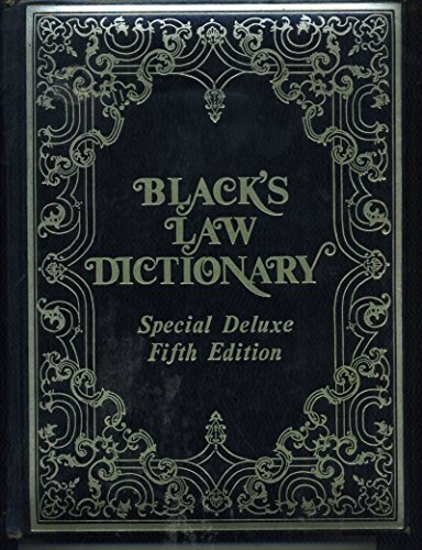 Imagen de archivo de Black's Law Dictionary: Deluxe 5th Edition: Definitions of the Terms and Phrases of American and English Jurisprudence, Ancient and Modern a la venta por ZBK Books