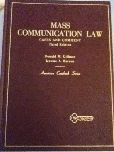 Beispielbild fr Mass communication law: Cases and comment (American casebook series) zum Verkauf von Wonder Book