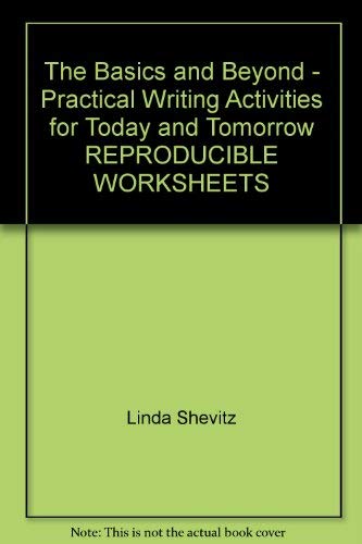 9780830209927: The Basics and Beyond - Practical Writing Activities for Today and Tomorrow REPRODUCIBLE WORKSHEETS