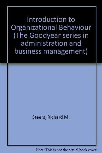 9780830244591: Introduction to Organizational Behaviour (The Goodyear series in administration and business management)